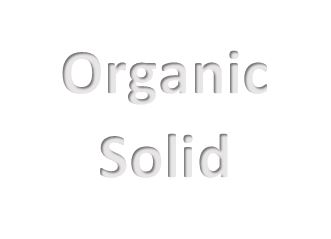 Organic Solid